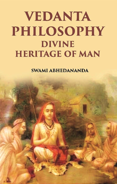 Vedanta Philosophy: Divine Heritage Of Man - Gyan Books - Distacart