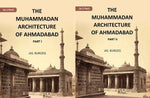 Thumbnail for The Muhammadan Architecture Of Ahmadabad In 2 Parts - Gyan Books - Distacart