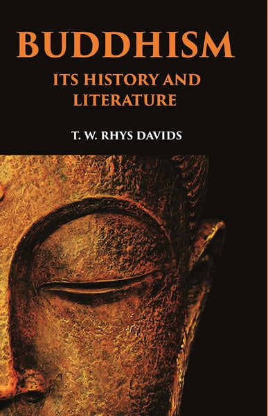 Buddhism: Its History and Literature - Gyan Books - Distacart