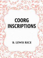 Thumbnail for Coorg Inscriptions - Gyan Books - Distacart
