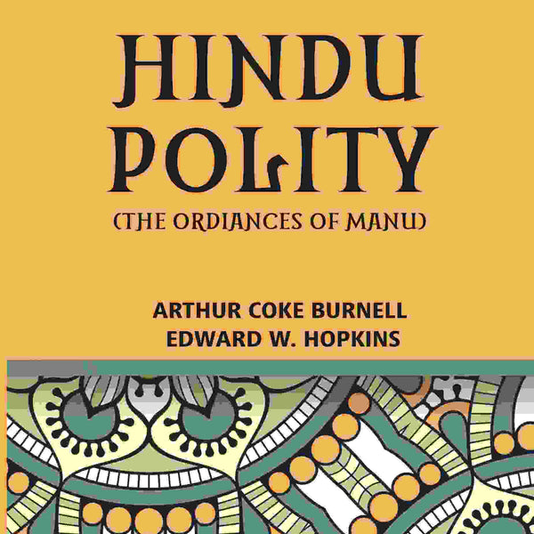 Hindu Polity (The Ordinances Of Manu) - Gyan Books - Distacart