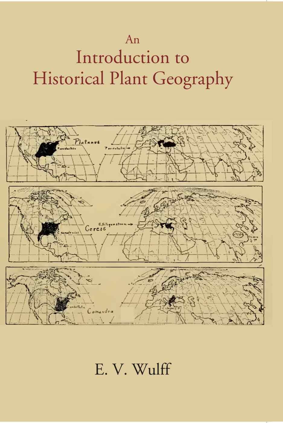 An Introduction To Historical Plant Geography - Gyan Books - Distacart