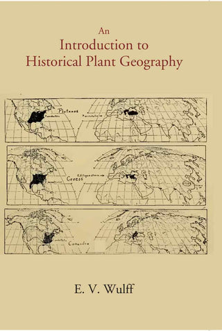 An Introduction To Historical Plant Geography - Gyan Books - Distacart