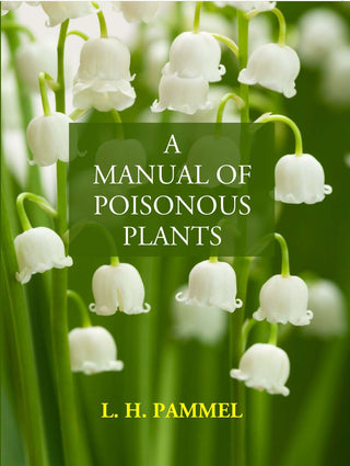 A Manual Of Poisonous Plants - Gyan Books - Distacart