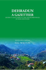 Thumbnail for Dehradun: A Gazetteer - Gyan Books - Distacart