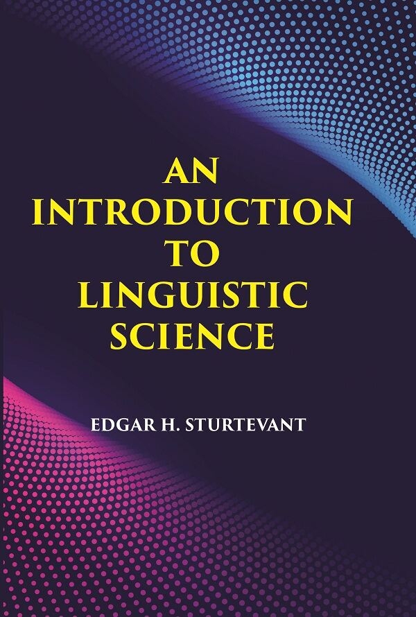 AN INTRODUCTION TO LINGUISTIC SCIENCE - Gyan Books - Distacart