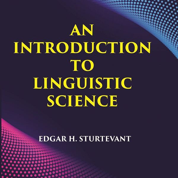 AN INTRODUCTION TO LINGUISTIC SCIENCE - Gyan Books - Distacart