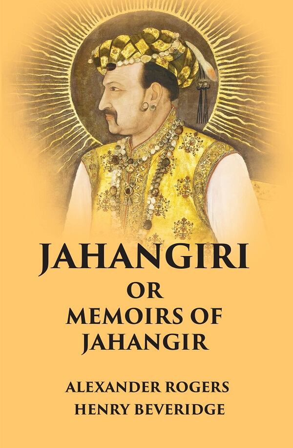 Jahangiri Or Memoirs of Jahangir - Gyan Books - Distacart