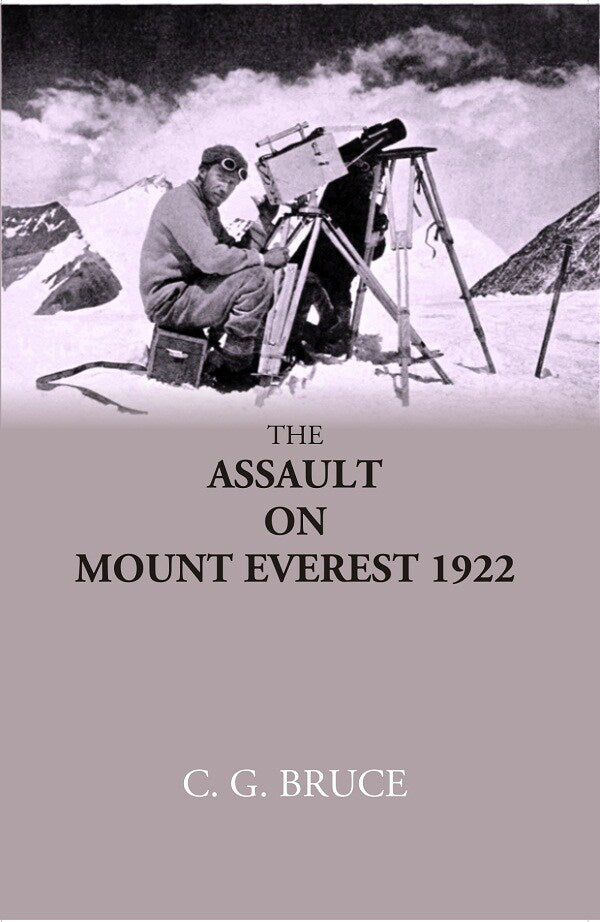 The Assault On Mount Everest 1922 - Gyan Books - Distacart