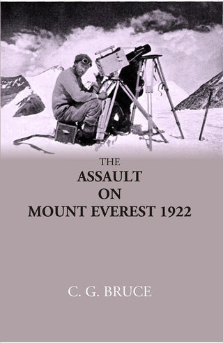 The Assault On Mount Everest 1922 - Gyan Books - Distacart