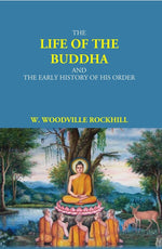 Thumbnail for The Life Of The Buddha And The Early History Of His Order - Gyan Books - Distacart