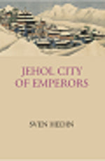 Thumbnail for Jehol: City Of Emperors - Gyan Books - Distacart