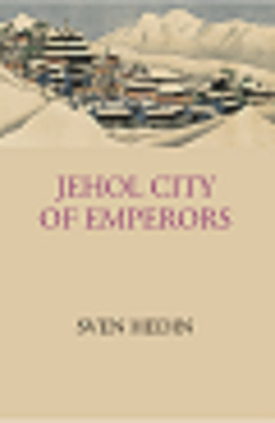 Jehol: City Of Emperors - Gyan Books - Distacart