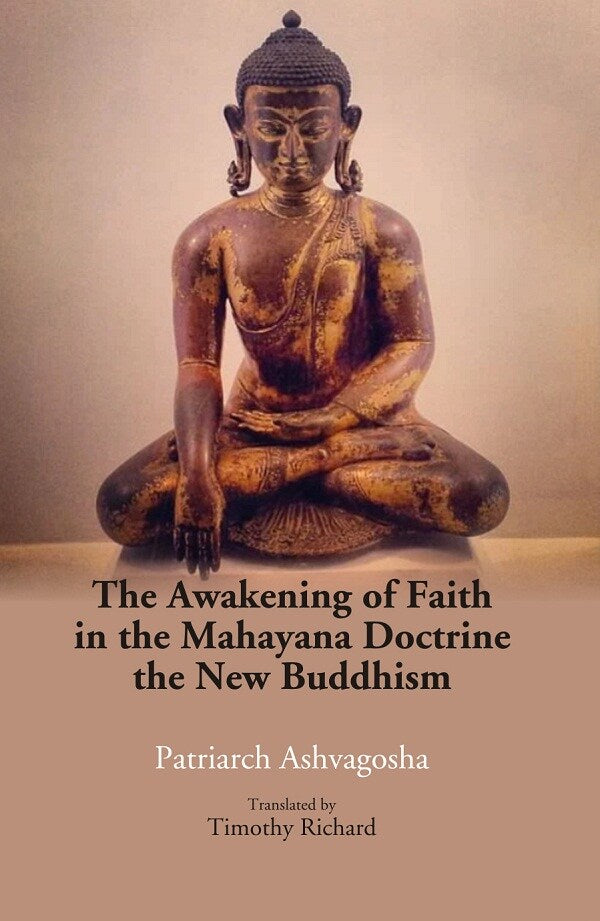 The Awakening of Faith in the Mahayana Doctrine: the New buddhism - Gyan Books - Distacart