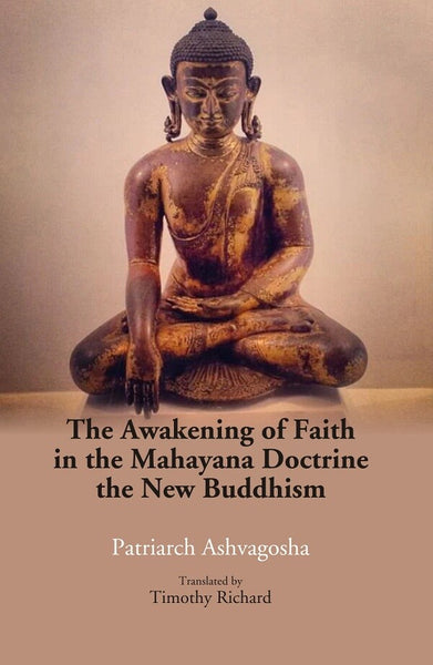 The Awakening of Faith in the Mahayana Doctrine: the New buddhism - Gyan Books - Distacart