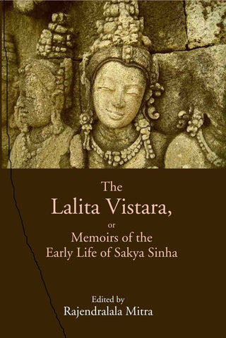 The Lalita Vistara, or Memoirs of the Early Life of Sakya Sinha - Gyan Books - Distacart