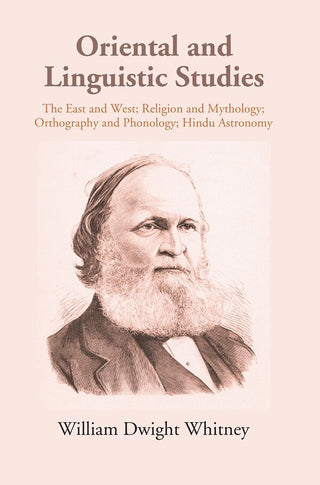 Oriental and Linguistic Studies: The East West; Religion and Mythology; Orthography and Phonology; Hindu Astronomy - Gyan Books - Distacart