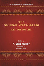 Thumbnail for The Sacred Books of the East (THE FO-SHO-HING-TSAN-KING:-A LIFE OF BUDDHA) 19th - Gyan Books - Distacart
