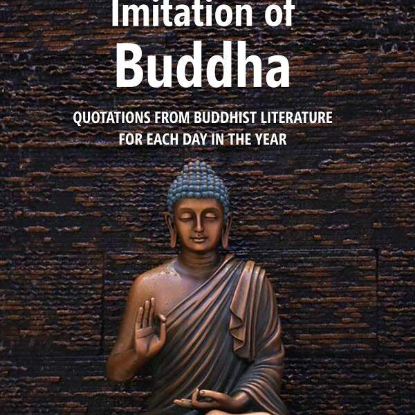 The Imitation of Buddha: Quotations from Buddhist Literature for each day in the year - Gyan Books - Distacart
