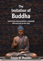 Thumbnail for The Imitation of Buddha: Quotations from Buddhist Literature for each day in the year - Gyan Books - Distacart