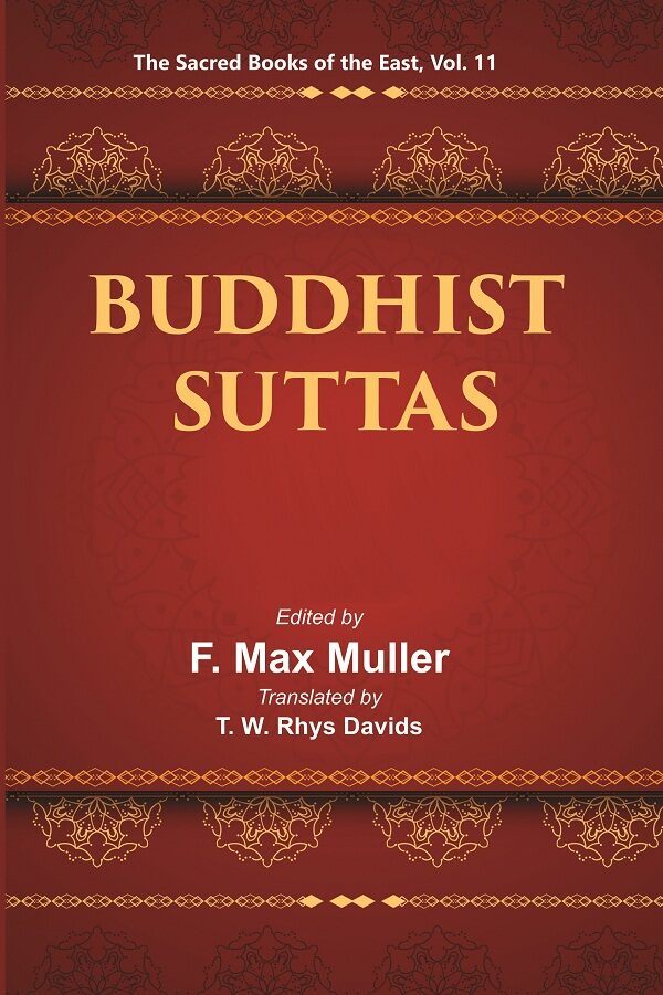 The Sacred Books of the East (BUDDHIST SUTTAS) 11th - Gyan Books - Distacart