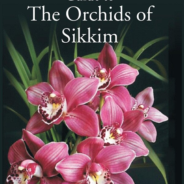 A Guide to The Orchids of Sikkim - Gyan Books - Distacart