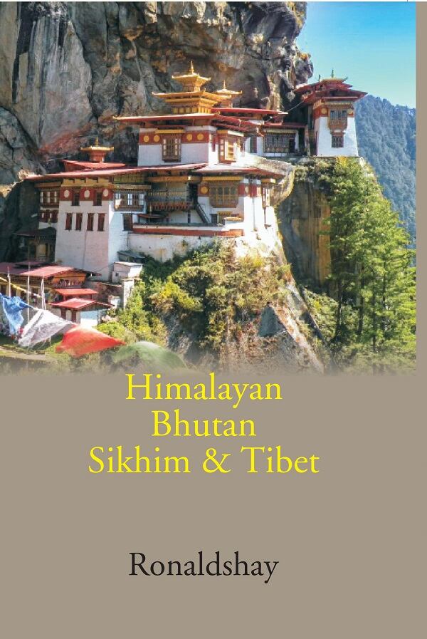 Himalayan Bhutan Sikhim & Tibet - Gyan Books - Distacart