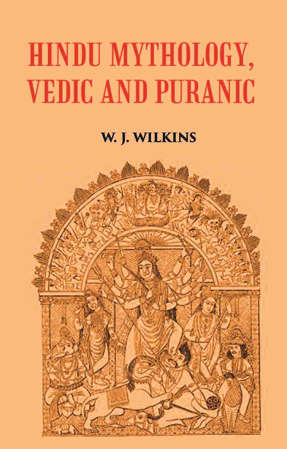 HINDU MYTHOLOGY, VEDIC AND PURANIC - Gyan Books - Distacart