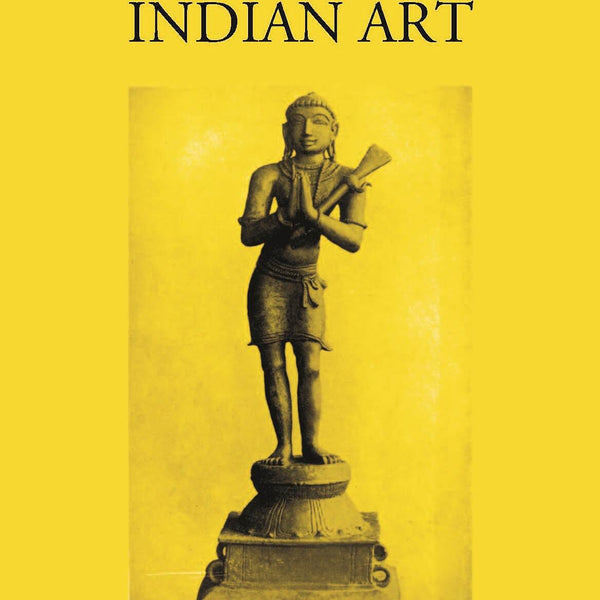 THE IDEALS OF INDIAN ART - Gyan Books - Distacart