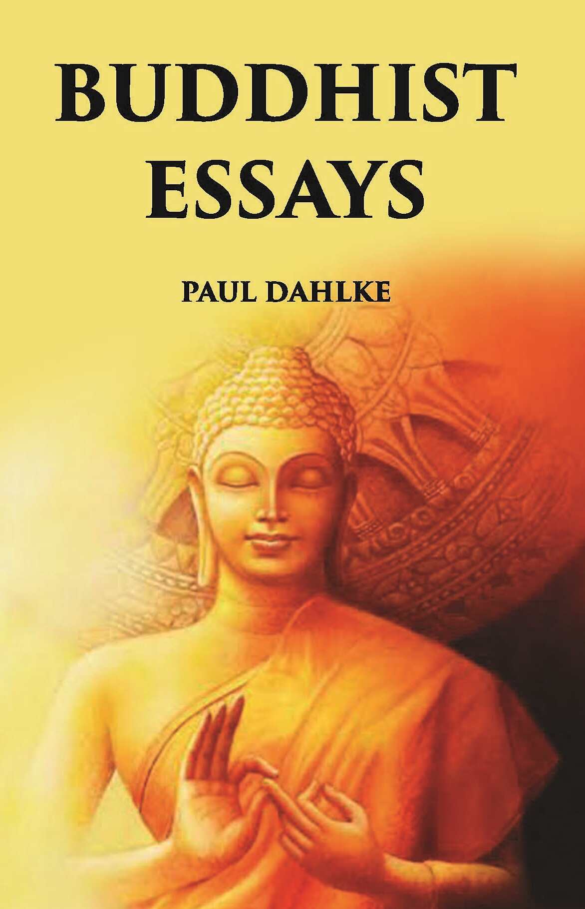BUDDHIST ESSAYS - Gyan Books - Distacart