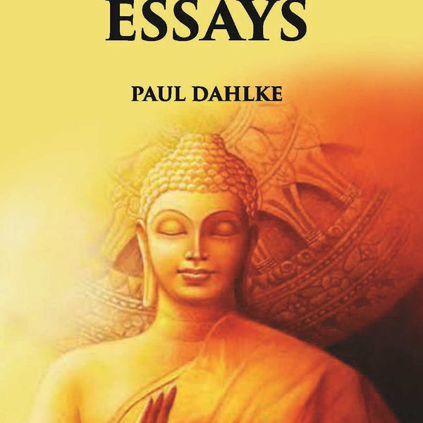 BUDDHIST ESSAYS - Gyan Books - Distacart