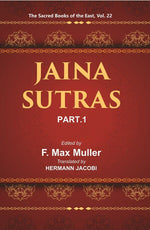 Thumbnail for The Sacred Books of the East (JAINA-SUTRAS, PART-I: THE AKARANGA SUTRA, THE KALP ASUTRA) 22st - Gyan Books - Distacart