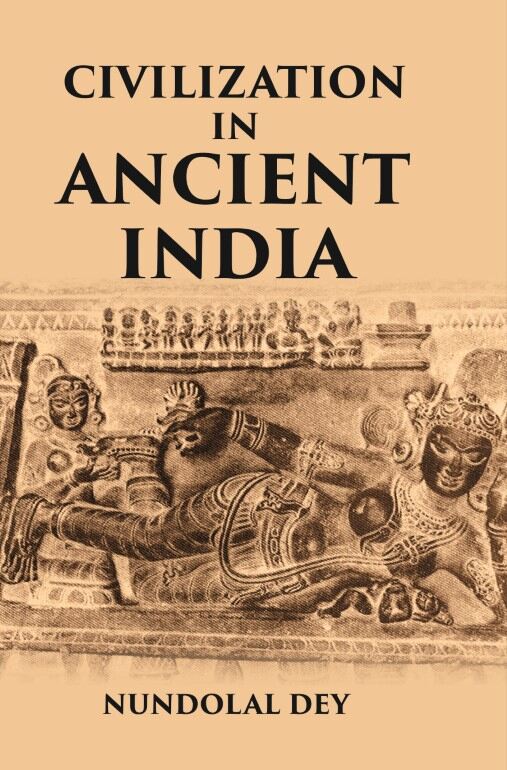 Civilization In Ancient India - Gyan Books - Distacart