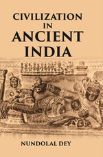 Thumbnail for Civilization In Ancient India - Gyan Books - Distacart