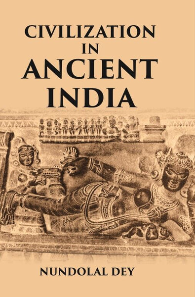 Civilization In Ancient India - Gyan Books - Distacart