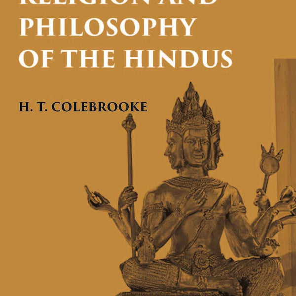 ESSAYS ON THE RELIGION AND PHILOSOPHY OF THE HINDUS - Gyan Books - Distacart