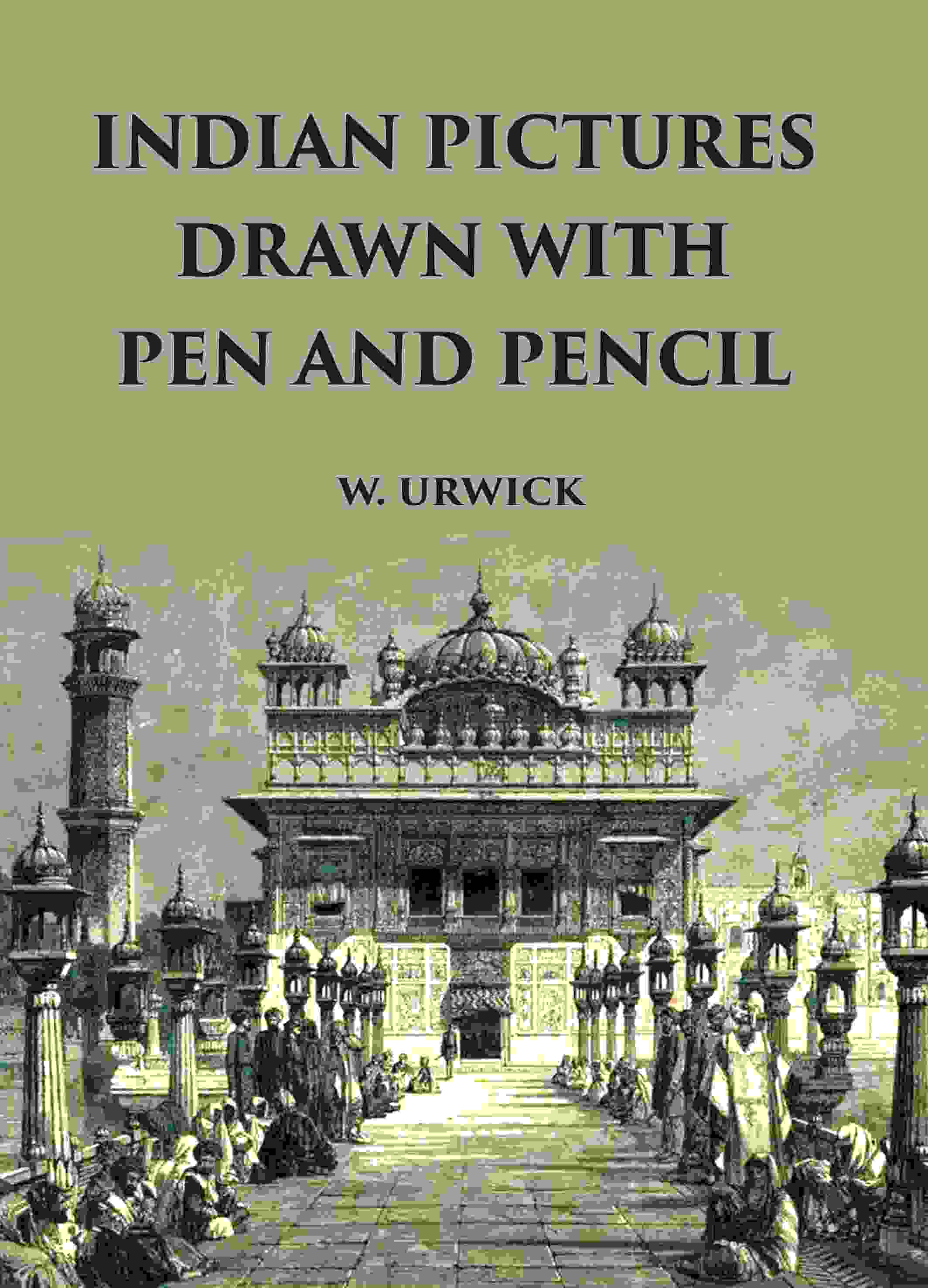 INDIAN PICTURES DRAWN WITH PEN AND PENCIL - Gyan Books - Distacart