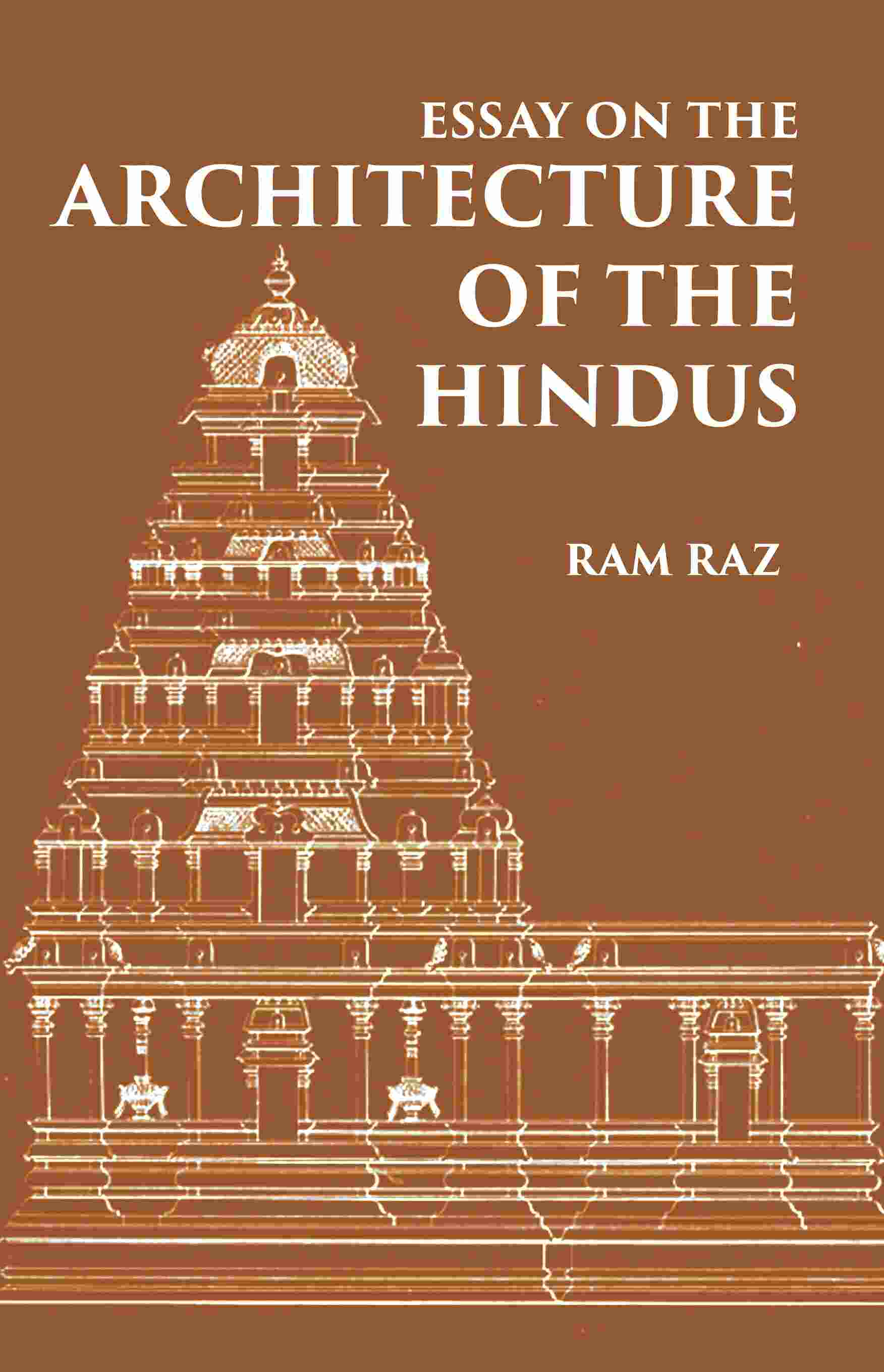 ESSAY ON THE ARCHITECTURE OF THE HINDUS - Gyan Books - Distacart