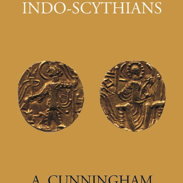 LATER INDO-SCYTHIANS - Gyan Books - Distacart