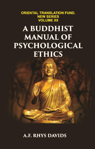 A BUDDHIST MANUAL OF PSYCHOLOGICAL ETHICS - Gyan Books - Distacart