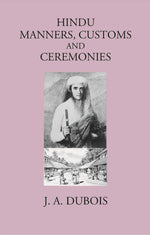 Thumbnail for HINDU MANNERS, CUSTOMS AND CEREMONIES - Gyan Books