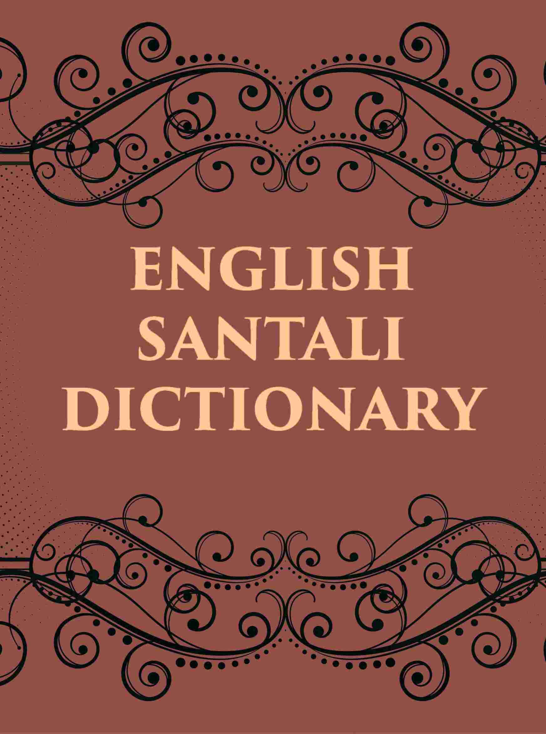 ENGLISH SANTALI DICTIONARY - Gyan Books - Distacart