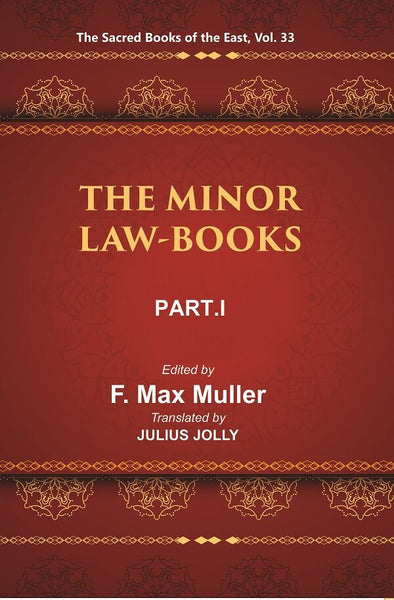 The Sacred Books of the East (THE MINOR LAW-BOOKS, PART-I: NARADA. BRIHASPATI) 33rd - Gyan Books - Distacart