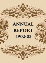 Thumbnail for ANNUAL REPORT 1902-03 - Gyan Books - Distacart