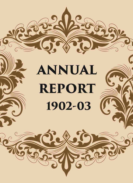ANNUAL REPORT 1902-03 - Gyan Books - Distacart