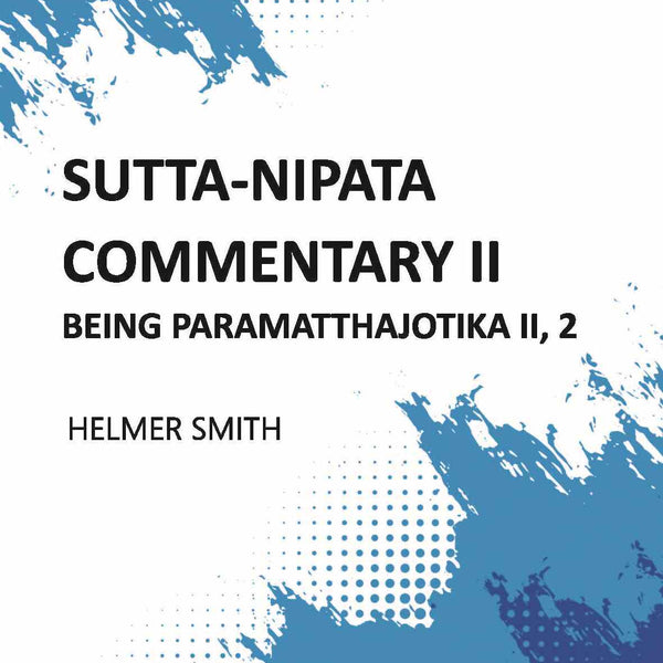 Sutta-Nipata Commentary BEING Paramatthajotika II Vol. 2nd - Gyan Books - Distacart