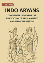 Thumbnail for Indo-Aryans: Contributions Towards The Elucidation Of Their Ancient And Mediaeval History Vol. 1st - Gyan Books - Distacart