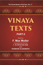 Thumbnail for The Sacred Books of the East (VINAYA TEXTS, PART-II, THE MAHAVAGGA, V—X, THE KULLAVAGGA, I—III) 17th - Gyan Books - Distacart