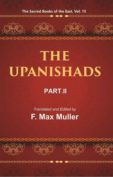 The Sacred Books of the East (THE UPANISHADS, PART-II) 15th - Gyan Books - Distacart