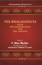 Thumbnail for The Sacred Books of the East (THE BHAGAVADGITA WITH THE SANATSUGATIYA AND THE ANUGITA) 8th - Gyan Books - Distacart